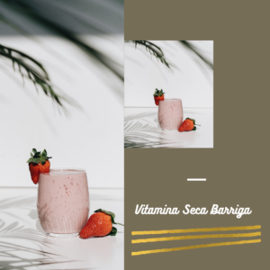 vitamina seca barriga